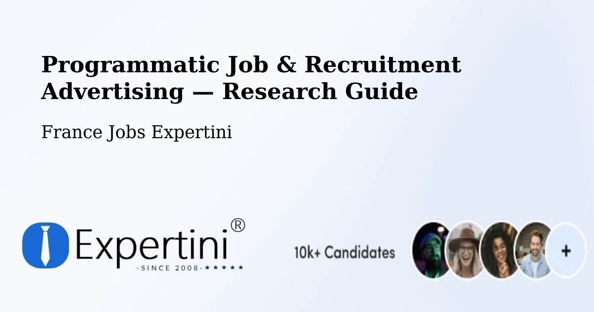Programmatic Job & Recruitment Advertising — Research Guide – Pulligny
