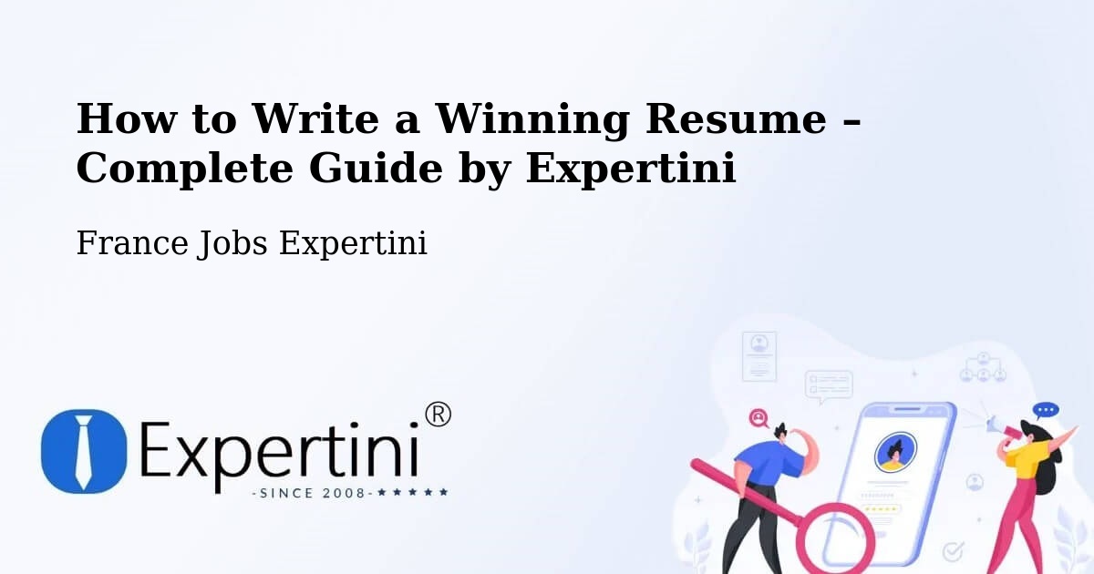 Resume Writing Guide for Job Seekers – Pulligny - Pulligny, France Jobs Expertini