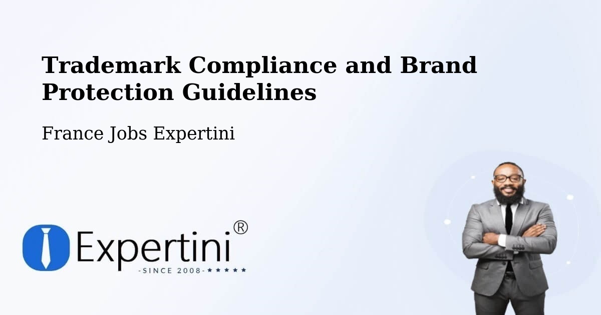 Trademark & Brand Protection Guidelines – Pulligny - France Jobs Expertini